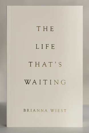 The Life That's Waiting by Brianna Wiest (SALE)